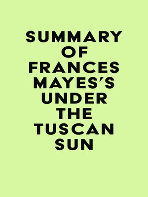 cover image of Summary of Frances Mayes's Under the Tuscan Sun